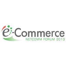 Netcomm eCommerce Forum 2013